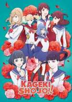 Watch Kageki Shoujo!! M4uhd