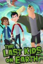 Watch The Last Kids on Earth M4uhd
