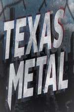 Watch Texas Metal M4uhd