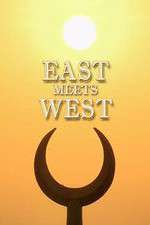 Watch East Meets West M4uhd