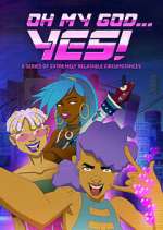 Watch Oh My God…Yes! M4uhd