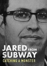 Watch Jared from Subway: Catching a Monster M4uhd