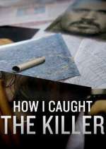 Watch How I Caught the Killer M4uhd