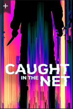 Watch Caught in the Net M4uhd