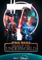 Watch Star Wars: Tales of the Underworld M4uhd