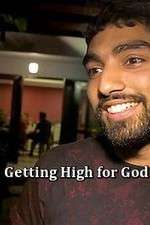 Watch Getting High for God? M4uhd