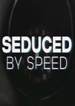 Watch Seduced by Speed M4uhd