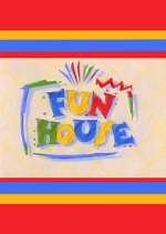 Watch Fun House M4uhd