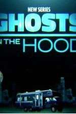 Watch Ghosts in the Hood M4uhd