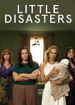 Watch Little Disasters M4uhd
