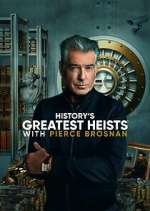 Watch History's Greatest Heists with Pierce Brosnan M4uhd