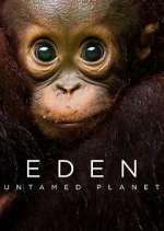 Watch Eden: Untamed Planet M4uhd