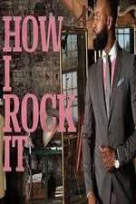 Watch How I Rock It M4uhd