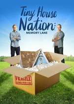 Watch Tiny House Nation: Memory Lane M4uhd