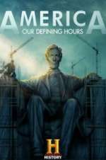 Watch America: Our Defining Hours M4uhd