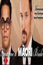 Watch Find Me a Maori Bride M4uhd