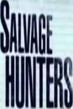 Watch Salvage Hunters M4uhd