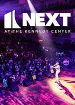 Watch Next at the Kennedy Center M4uhd