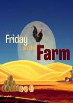 Watch Friday on the Farm M4uhd