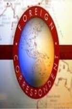 Watch Foreign Correspondent M4uhd