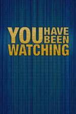 Watch You Have Been Watching M4uhd