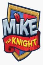 Watch Mike the Knight M4uhd