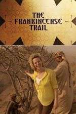 Watch The Frankincense Trail M4uhd