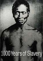 Watch 1000 Years of Slavery M4uhd