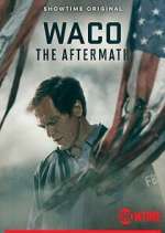 Watch Waco: The Aftermath M4uhd