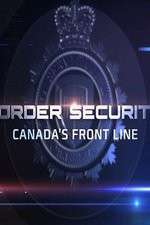 Watch Border Security: Canada's Front Line M4uhd