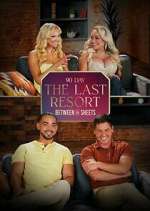 Watch 90 Day: The Last Resort Between the Sheets M4uhd