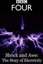 Watch Shock and Awe The Story of Electricity M4uhd