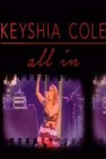 Watch Keyshia Cole: All In M4uhd