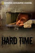 Watch National Geographic: Hard Time M4uhd