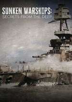 Watch Sunken Warships: Secrets from the Deep M4uhd