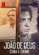 Watch João de Deus - Cura e Crime M4uhd