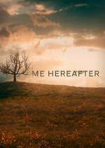 Watch Me Hereafter M4uhd