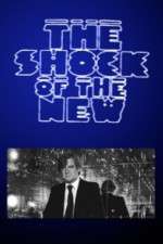 Watch The Shock of the New M4uhd