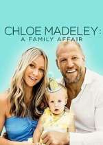 Watch Chloe Madeley: A Family Affair M4uhd