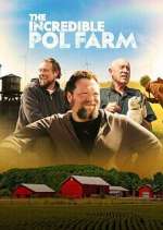 Watch The Incredible Pol Farm M4uhd
