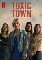 Watch Toxic Town M4uhd