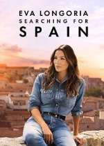 Watch Eva Longoria: Searching for Spain M4uhd