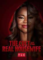 Watch The Cult of the Real Housewife M4uhd