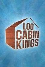 Watch Log Cabin Kings M4uhd