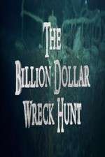 Watch The Billion Dollar Wreck Hunt M4uhd