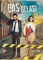 Watch Baş Belası M4uhd