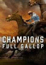 Watch Champions: Full Gallop M4uhd