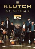 Watch Klutch Academy M4uhd