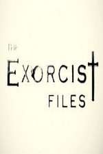 Watch The Exorcist Files M4uhd