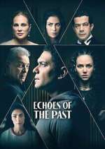 Watch Echoes of the Past M4uhd
